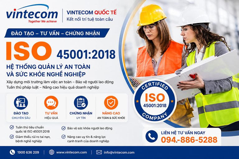 Tư vấn ISO 45001: 2018, Tư vấn OHSAS 18001- Hệ thống Quản lý An toàn và Sức khỏe Nghề nghiệp (OH&S)