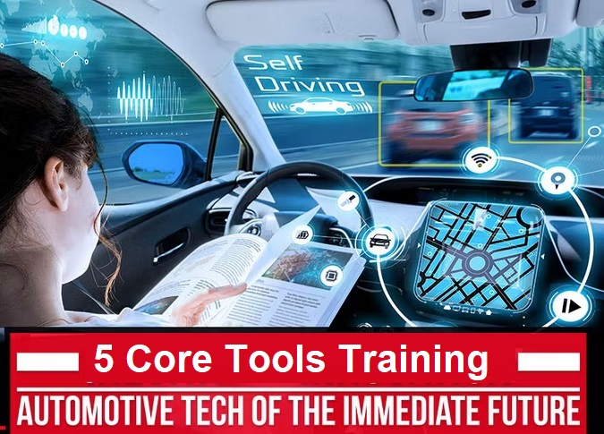 Khóa đào tạo 5 Core Tools, các công cụ cốt lõi thực hiện IATF 16949 cho các nhà sản xuất  chế tạo ô tô và ngành công nghiệp.
