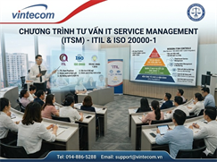 Tư vấn ITIL, Tư vấn ISO/ IEC 20000 -Hệ thống quản lý chất lượng dịch vụ CNTT.