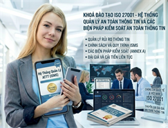 Đào tạo ISO 27001 - Khóa đào tạo an ninh thông tin ISO IEC 27001