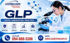 Đào tạo GLP, Tư vấn GLP - Nguyên tắc thực hành tốt phòng kiểm nghiệm thuốc GLP (Good Laboratory Practice )