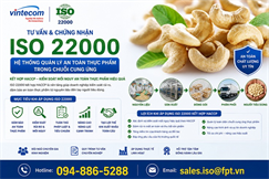 Tư vấn ISO 22000 - Hệ thống quản lý An toàn thực phẩm trong chế biến Điều tại DN Trung Nam