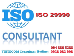 Tư vấn ISO 29990 -Tiêu chuẩn yêu cầu cơ bản đối với các Nhà cung cấp Dịch vụ Giáo dục và Đào tạo