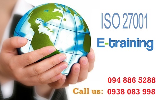 Khoá đào tạo ISO 27001: Chuyên gia đánh giá nội bộ hệ thống quản lý an ninh thông tin theo chuẩn ISO IEC 27001:2013