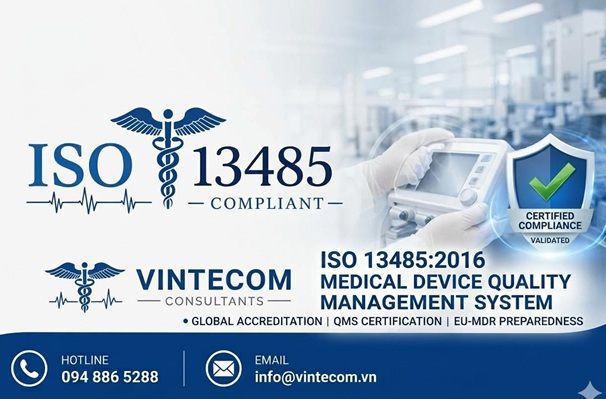 Tư vấn ISO 13485: 2016- Dụng cụ y tế- Hệ thống quản lý chất lượng - Yêu cầu đối với các mục đích chế định.