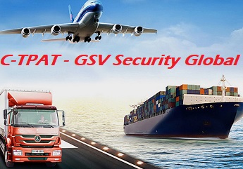 Tư vấn C-TPAT, Tư vấn GSV - Tiêu chuẩn An ninh Quốc tế áp dụng cho các tổ chức và doanh nghiệp tham gia hoạt động XNK trong chuỗi cung ứng toàn cầu